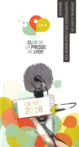 Club de la presse de Lyon  Edition 2018