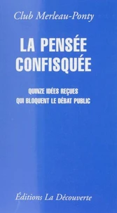 La pensée confisquée