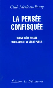 La pensée confisquée
