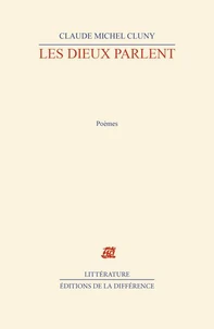 Les dieux parlent