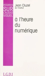 A l'heure du numérique