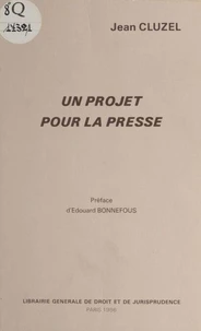Un projet pour la presse