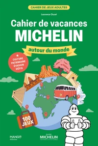 Cahier de vacances Michelin autour du monde