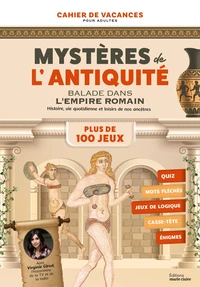 Cahier de vacances pour adultes Mystères de l'Antiquité