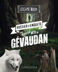 ESCAPE book - Prêt à vous mesurer à la terrible bête du Gévaudan ?
