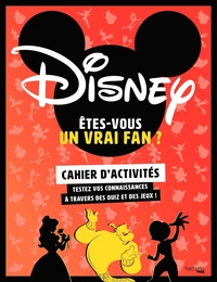 Etes-vous un vrai fan de Disney ?