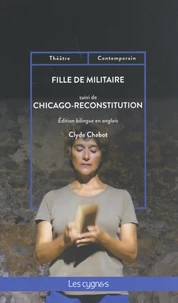 Fille de militaire suivi de Chicago-reconstitution