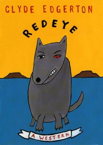 Redeye. A Western
