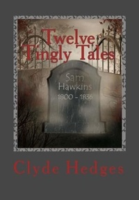  Clyde Hedges - Twelve Tingly Tales.
