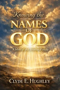 Knowing the Names of God
