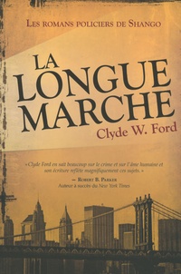 Clyde-W Ford - La longue marche.