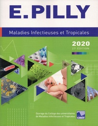 Rechercher et télécharger des ebooks E. Pilly  - Maladies infectieuses et tropicales