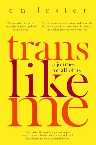 Trans Like Me. 'An essential voice at the razor edge of gender politics' Laurie Penny