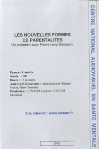 Pierre Lévy-Soussan - Les nouvelles formes de parentalités - DVD.