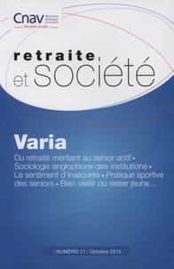  Cnav - Varia - Retraite et société n.71.