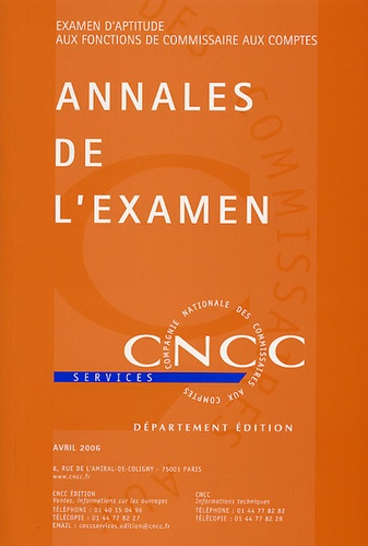  CNCC - Annales de l'examen d'aptitude aux fonctions de commissaire aux comptes.