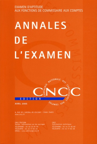  CNCC et Alain Mikol - Annales de l'examen - Examen d'aptitude aux fonctions de commissaire aux comptes.