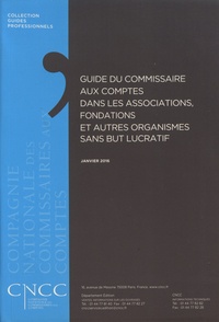  CNCC - Guide du commissaire aux comptes dans les associations, fondations et autres organismes sans but lucratif.
