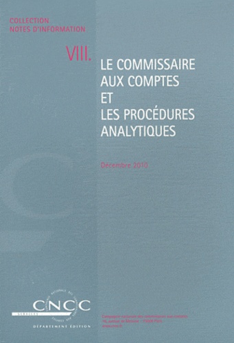  CNCC - Le commissaire aux comptes et les procédures analytiques.