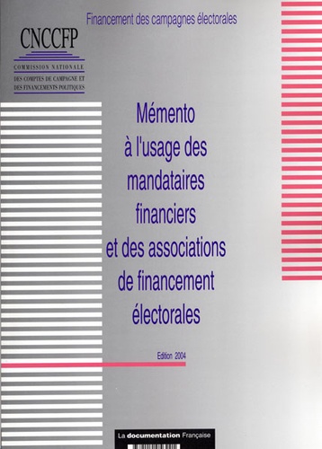  CNCCFP - Memento à l'usage des mandataires financiers et des associations de financement.