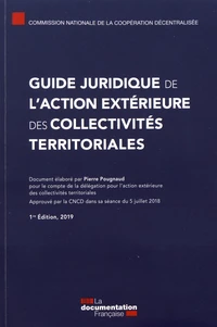 Guide juridique de l'action extérieure des collectivités territoriales