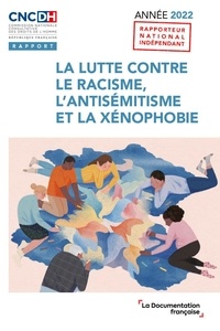 Téléchargement au format pdf des ebooks gratuits La lutte contre le racisme, l'antisémitisme et la xénophobie par CNCDH in French