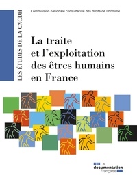  CNCDH - La traite et l'exploitation des êtres humains en France.