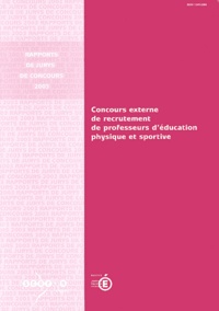  CNDP - Concours externe de recrutement de professeurs d'éducation physique et sportive et CAFEP - Rapport du jury session 2003.