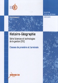  CNDP - Histoire-Géographie - Programmes classes de première et terminale série sciences et technologies de la gestion (STG).