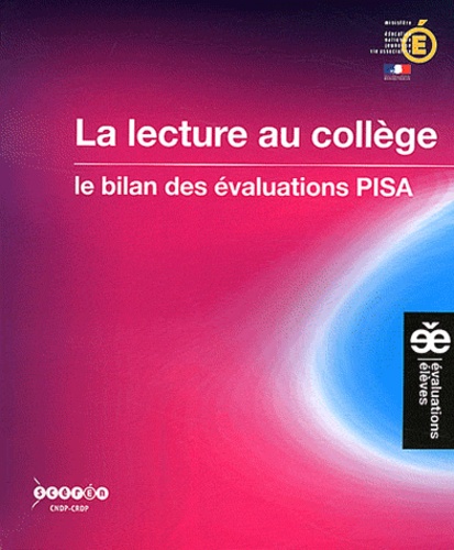  CNDP - La lecture au collège - Le bilan des évaluations PISA.