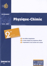  CNDP - Physique-Chimie, classe de seconde générale et technologique - Programme entré en vigueur à la rentrée de l'année scolaire 2010-2011.