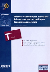  CNDP - Sciences économiques et sociales, sciences sociales et politiques, économie approfondie Tle ES - Programme en vigueur à la rentrée de l'année scolaire 2012-2013.