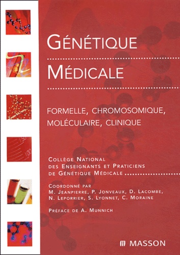  CNEPGM et Marc Jeanpierre - Génétique médicale - Formelle, chromosomique, moléculaire, clinique.