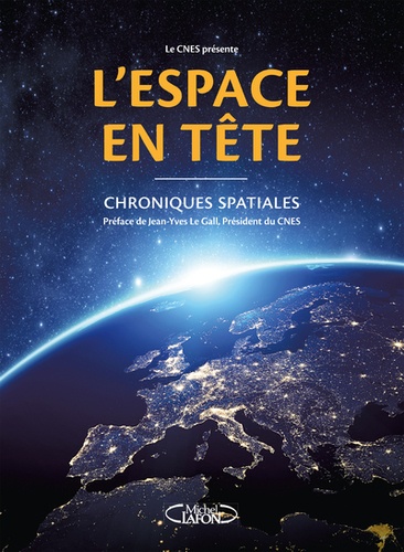  CNES - L'espace en tête - Chroniques spatiales.