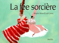 La Fee Sorciere