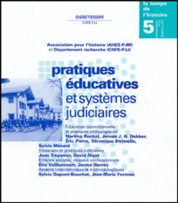 Pratiques éducatives et systèmes judiciaires en Europe et au Québec (XIXe-XXe siècles)