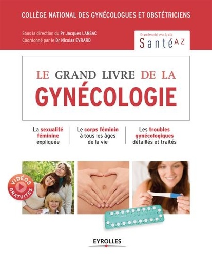 Le grand livre de la gynécologie