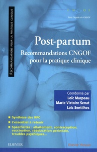  CNGOF et Loïc Marpeau - Post-partum - Recommandations CNGOF pour la pratique clinique.