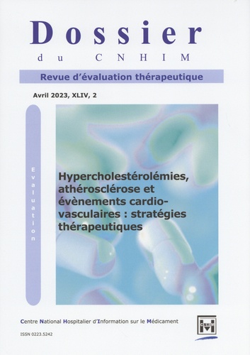 Sarah Langlet et Marine Molière - Dossier du CNHIM Volume 44 N° 2, avril 2023 : Hypercholestérolémies, athérosclérose et évènements cardiovasculaires : stratégies thérapeutiques.