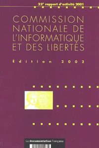  CNIL - Commission nationale de l'informatique et des libertés - 22e rapport d'activité 2001.