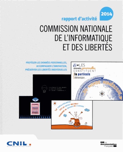  CNIL - Commission nationale de l'informatique et des libertés - Rapport d'activité 2014.