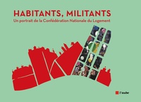  CNL - Habitants, militants - Un portrait de la Confédération nationale du logement.