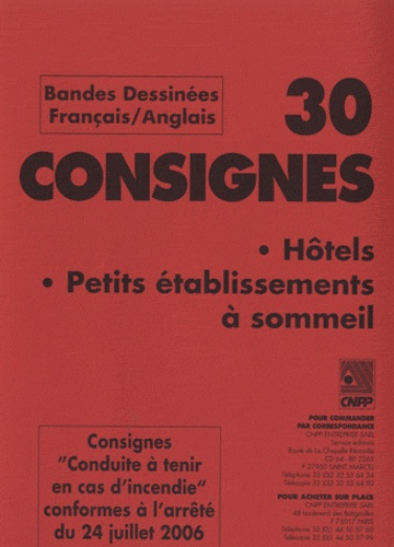  CNPP - 30 consignes hôtels, petits établissements à sommeil - Consignes "conduite à tenir en cas d'incendie" conformes à l'arrêté du 24 juillet 2006, bandes dessinées français-anglais.