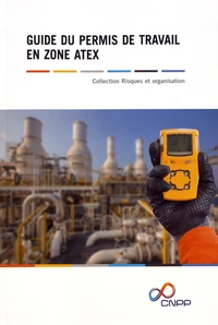 Guide du permis de travail en zone Atex