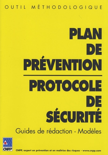  CNPP - Plan de prévention - Protocole de sécurité - Guides de rédaction - Modèles.