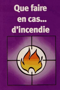 Que faire en cas d'incendie