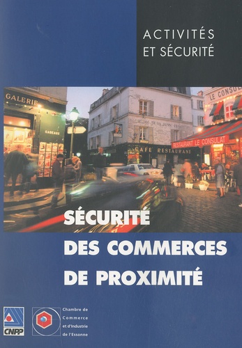  CNPP - Sécurité des commerces de proximité.