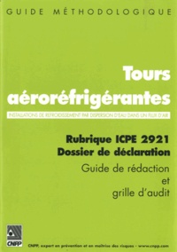  CNPP - Tours aéroréfrigérantes - Rubrique ICPE 2921 Dossier de déclaration.