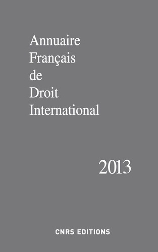  CNRS - Annuaire français de droit international - Tome 59.