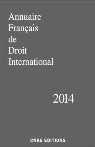  CNRS - Annuaire français de droit international - Tome 60.